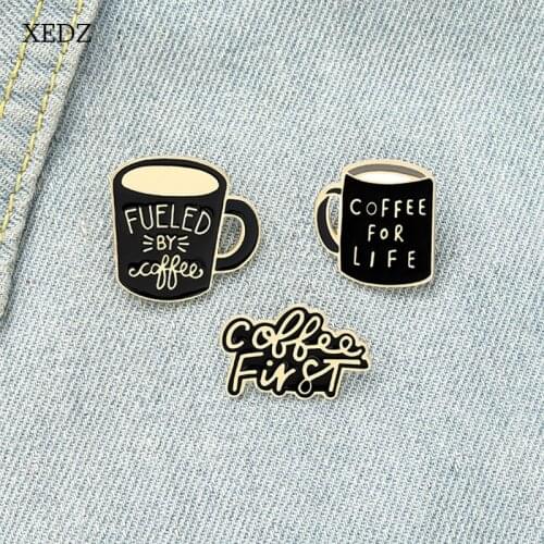 XEDZ Cartoon Black Coffee Cup Coffee First Enamel Brooch Fashion Daily Necessities Bottle Badge Jewelry Gift For Friends