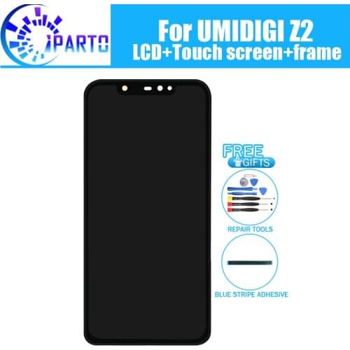 6.2 inch UMIDIGI Z2 LCD Display+Touch Screen Digitizer +Frame Assembly 100% Original New LCD+Touch Digitizer for Z2 +Tools