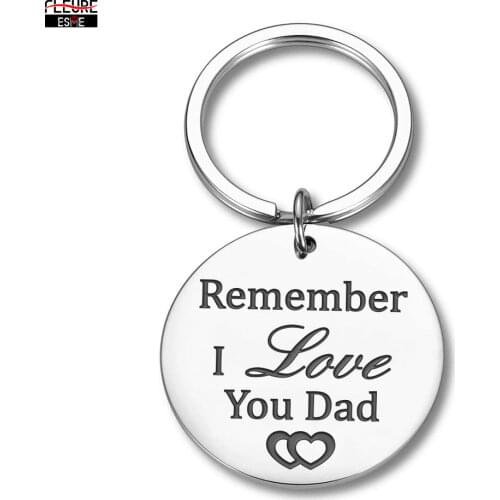Fathers Day Keychain Dad Birthday Gifts From Daughter Son Remember I Love You Dad Key Tag Stainless Steel Present Keyring