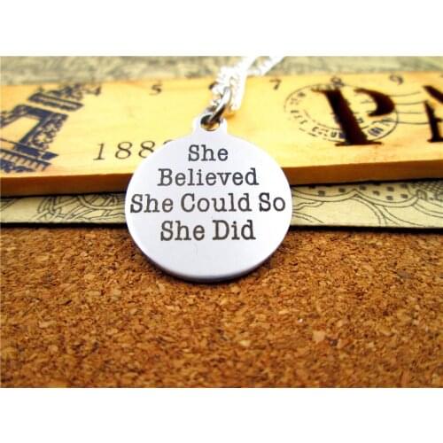3pcs/lot Fashion stainless steel necklace "she believed she could so she did" Pendant necklace Jewelry more style for choosing
