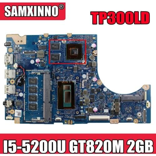 Akemy TP300LDB mainboard For Asus TP300LD TP300LJ TP300L laptop motherboard 100% Tested I5-5200U CPU GT820M 2GB VRAM 4GB RAM
