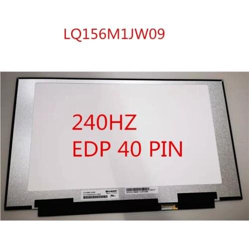 15.6" Laptop LCD Screen For MSI GS65 Series LQ156M1JW09 NE156FHM-NZ1 LQ156M1JW03 E-Sports Game Screen 240HZ 1920*1080 40PIN