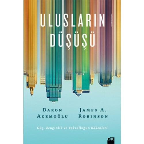 Nations Drop Author: Daron Acemoglu, James RobinsonTranslator: Faruk Rasim VelioğluPublisher: Born Book