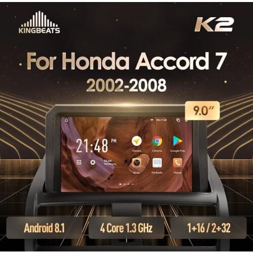 KingBeats Android 8.1 head unit HU 4G in Dash Car Radio Multimedia Video Player Navigation GPS For Honda Accord 7 VII 2002 - 2008 no dvd 2 din Double Din Android Car Stereo 2din