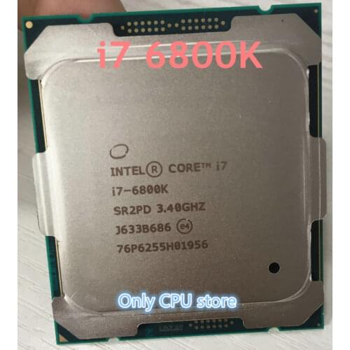 Original Intel Xeon New I7-6800K I7 6800K 3.40GHZ 15M 14nm 6-CORES LGA2011-3 140W