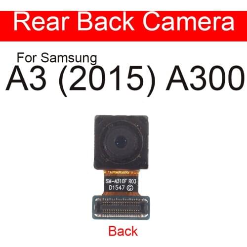 Rear Camera For Samsung Galaxy A3 2015 A300 Main Back Rear Big Camera Module Flex Cable Replacement Repair Parts