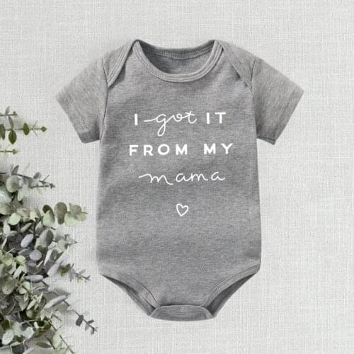 I Got It From My Mama Newborn Baby Bodysuits Funny Cotton Baby Boys Girls Onesies Rompers Casual Baby Outfits Clothes