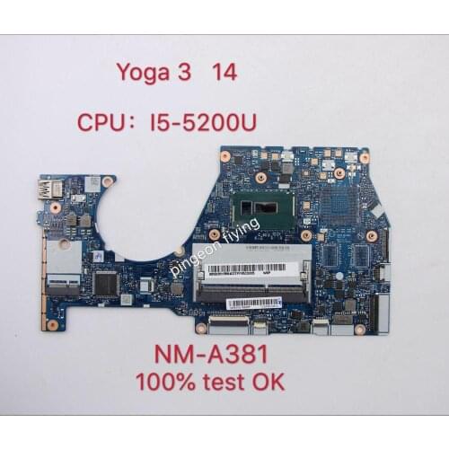 For Applicable to YOGA3-14 notebook motherboard I5-5200U UMA number NM-A381 FRU 5B20H35640 5B20H35637 5B20H35635