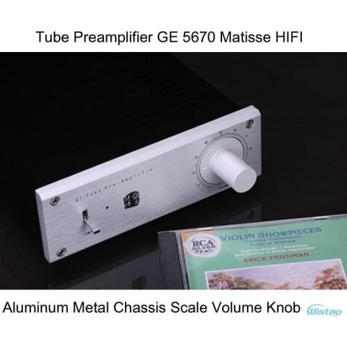IWISTAO Tube Preamplifier HIFI GE 5670 Matisse Circuit Whole Aluminum Metal Chassis Scale Volume Knob Audio 110V/220V