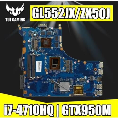 GL552JX REV2.0 Motherboard For Asus ZX50J GL552JX GL552J Laptop motherboard Mainboard test OK I7-4710HQ GTX950M