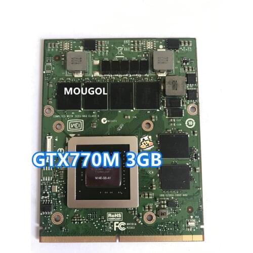 GTX770M GTX 770M 3GB N14E-GS-A1 Graphic Video Card For Dell M17X M18X MSI GT60 GT70 GT780 GT683 16F3 16F4 1762 1763