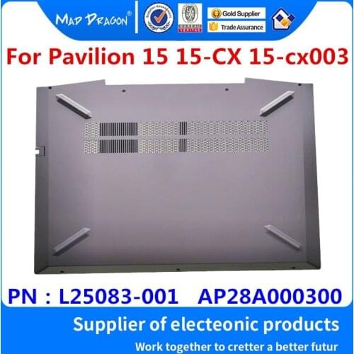 MAD DRAGON Brand Laptop new Bottom Base Bottom Cover Assembly Silver shell for for HP 15 15-CX 15-cx003 L25083-001 AP28A000300