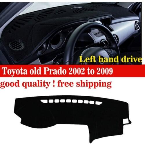 Car dashboard cover mat for TOYOTA Old PRADO 2002-2009 years Left hand drive dashmat pad dash mat covers dashboard accessories
