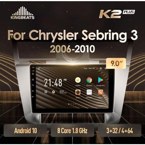 KingBeats head unit For Chrysler Sebring 3 JS 2006 - 2010 Android Octa-Core HU 4G Car Radio Multimedia Video Player Navigation GPS no dvd 2 din 2din Double Din Car Stereo