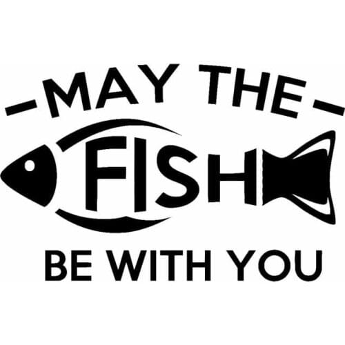 May The Fish Be with You Fishing Decal Car Motorcycle Sticker Pvc Motorcycle Car Decal Sticker, Black/white, 16cm*10cm