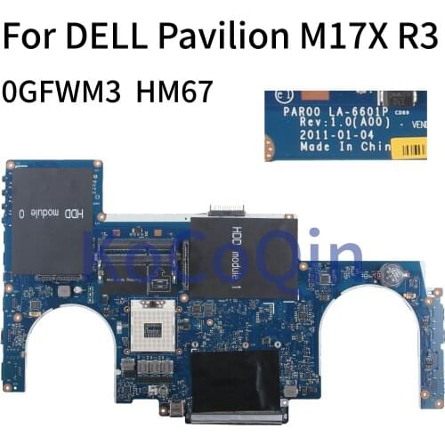 KoCoQin Laptop motherboard For DELL Alienware M17X R3 HM67 Mainboard CN-0GFWM3 0GFWM3 PAR00 LA-6601P DDR3