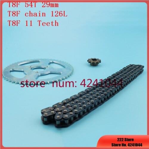 T8F Drive System T8F Chain 126Links with 54Teeth 29mm Rear Sprocket And 11T fronk pinion Fit Mini Moto 47cc 49cc Pocket Bike