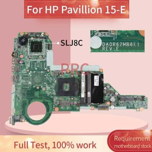 DA0R62MB6E1 For HP Pavillion 15-E 17-E HM76 Notebook Mainboard 713257-501 713257-601 SLJ8E DDR3 Laptop Motherboard