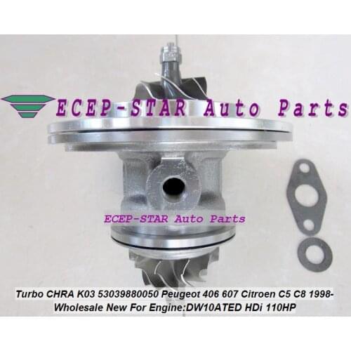 Free Ship Turbo CHRA Cartridge Core K03 53039880050 53039700050 53039700024 For Citroen C5 C8 For Peugeot 406 607 DW10ATED 2.0L