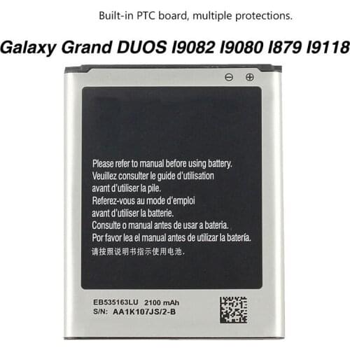 Original High Quality EB535163LU Battery For Samsung I9082 Galaxy Grand DUOS I9080 I879 I9118 i9060 Neo+ i9168 2100mAh