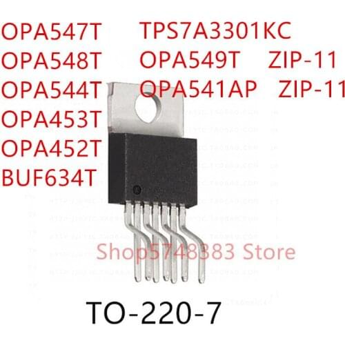 10PCS OPA547T OPA548T OPA544T OPA453T OPA452T BUF634T TPS7A3301KC OPA549T OPA541AP