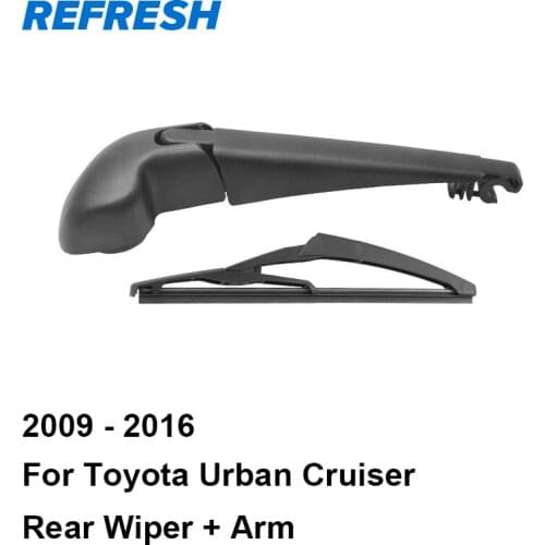REFRESH Rear Wiper Arm & Blade for Toyota Urban Cruiser 2009 2010 2011 2012 2014 2015 2016