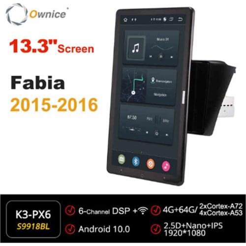 13.3" Auto Rotatable 1920*1080 Ownice Android 10.0 Car Multimedia forSkoda Fabia 2015-2016 Car Radio Audio System Unit IPS DSP