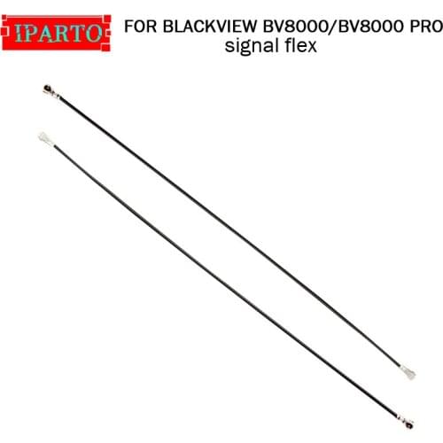 BLACKVIEW BV8000 Antenna signal wire 100% Original Repair signal flex cable Replacement Accessory For BLACKVIEW BV8000 PRO