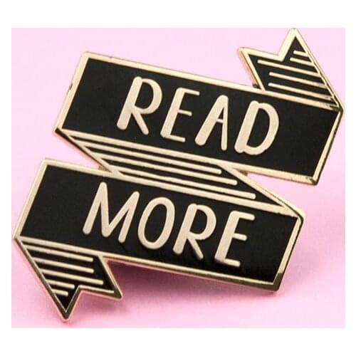 Read More Book Enamel Pin life lesson Brooch reading is a habbit Badge chic fasion bookish Jewelry