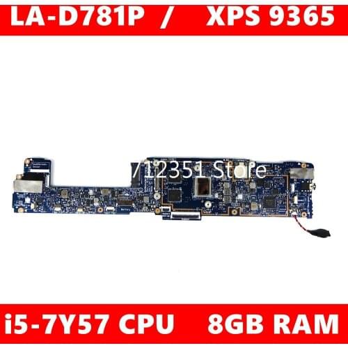 CN 0DC6H2 BAZ80/CAZ80 LA-D781P i5-7Y54 CPU 8G RAM Mainboard For LA-D781P XPS 9365 CN 0313CT 00KRR Laptop Motherboard 100% Tested