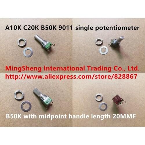 Original new 100% A10K C20K B50K 9011 single potentiometer with midpoint handle length 20MMF (SWITCH)