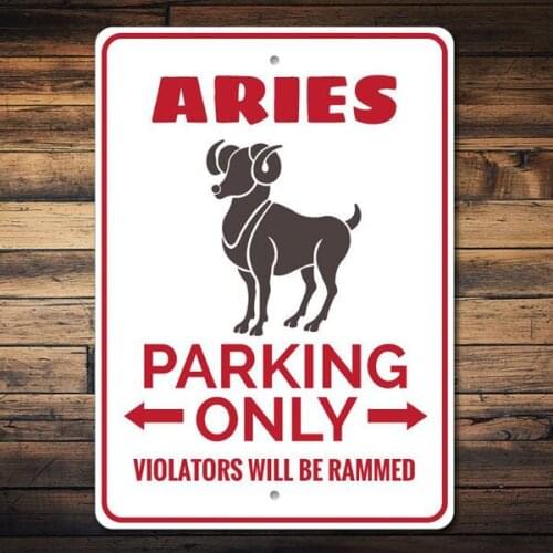 Aries Parking Only Tin Sign Metal Sign Metal Poster Metal Decor Metal Painting Wall Sticker Wall Sign Wall Decor