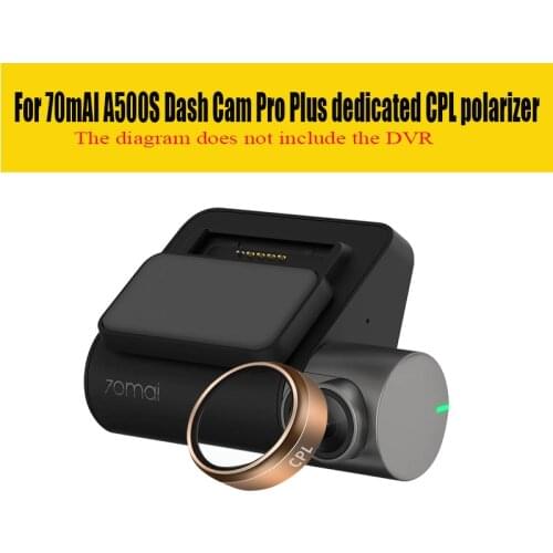 For 70mai Dash Cam Pro Plus Special CPL filter,Car DVR camera eliminates reflective Reduction of the color CPL polarizer 1pcs