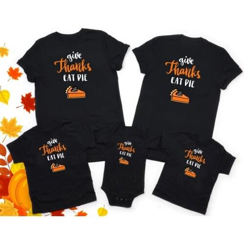 Give thanks eat pie Thanksgiving T-Shirt family Short Sleeve Tees Mom dad kids T-shirts Family Matching Clothes