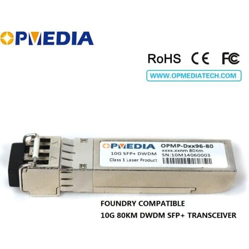 Foundry compatible 10GBASE-DWDM SFP+ transceiver,10G 80KM C-BAND 1563.86nm~1528.77nm ZR SFP optical module