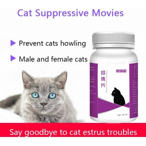 Cats prohibit love films for men and women, estrus suppression powder, suppress libido, prevent howling and excretion 60 tablets