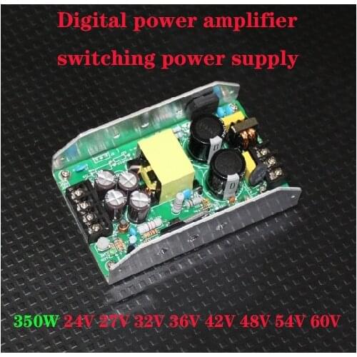 Amplifier Switching Power Supply 350W 24V 32V 36V 42V 48V 54V 60V No Noise Input Voltage 88~264VAC