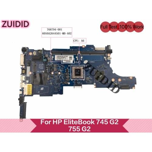 Für HP EliteBook 845 G2 755 G2 745 G2 Laptop motherboard 768794-601 768794-501 768794-001 6050A2644501-MB-A02 100% test ok