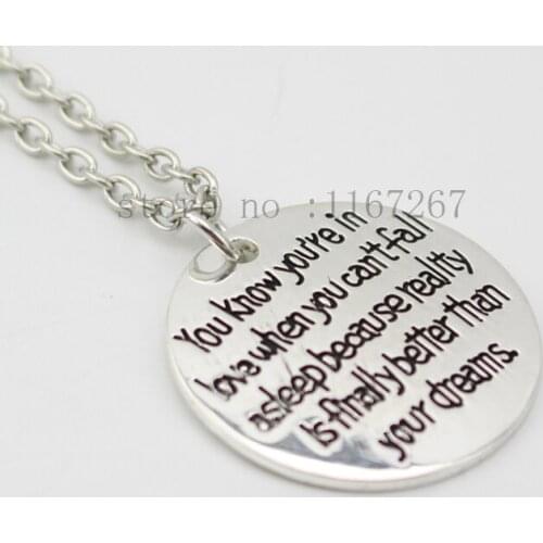 "you know you 're in love when you can't fall asleep because reality is finally better than your dreams"Silver Letter necklace