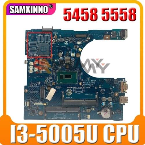 Original Laptop motherboard For DELL Inspiron 5458 5558 5758 I3-5005U HDMI Mainboard AAL10 LA-B843P CN-0M4Y41 0M4Y41 SR27G CPU
