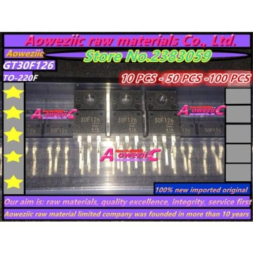 Aoweziic 100% new imported original GT30F126 30F126 TO-220F liquid crystal plasma common tubes