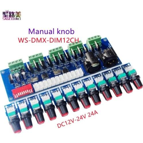 New Manual knob Led DMX512 Decoder 12CH*2A Max 24A Dimmer XRL 3P RJ45 Controller 12channels 4Groups WS-DMX-DIM12CH DC12V-24V