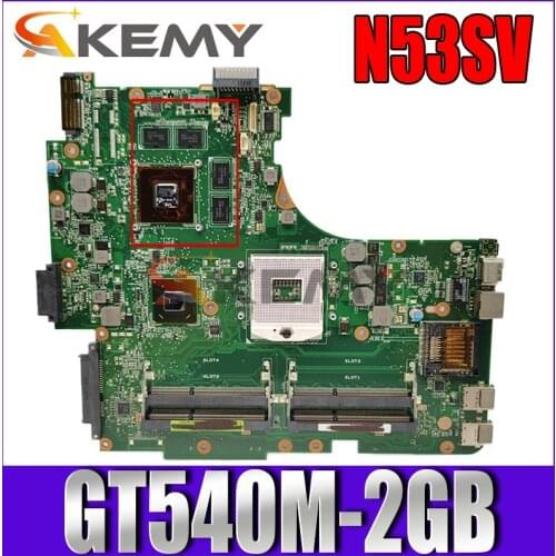 Akemy N53SV Laptop motherboard for ASUS N53SV N53SN N53SM N53S original mainboard GT540M-2GB