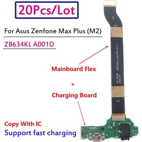 20Pcs,New Dock Connector USB Charger Charging Port FPC Display Mainboard Flex Cable For Asus Zenfone Max Plus (M2) ZB634KL A001D