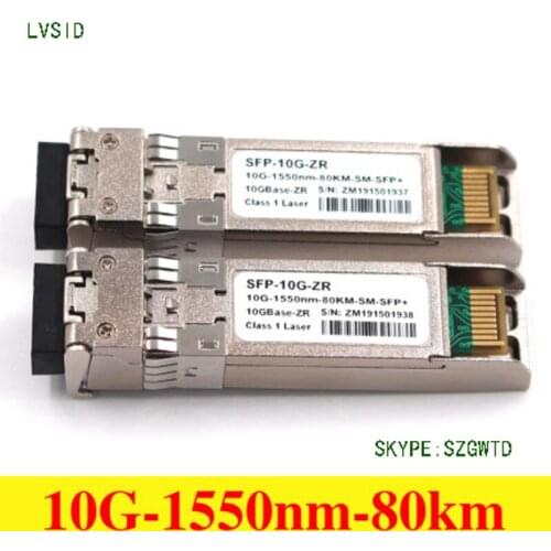 SFP-10G-ZR 10G SFP+ ZR 1550nm 80km LC Optical Transceiver Modules