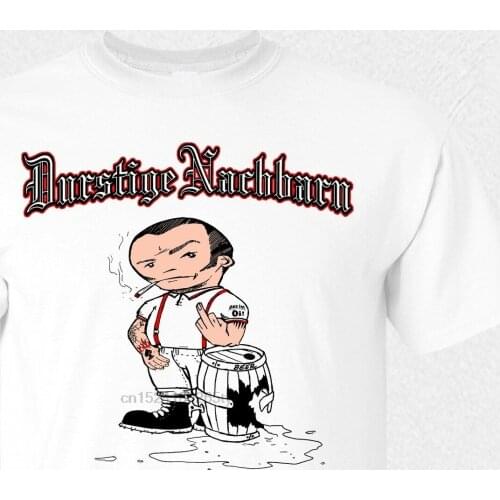 DURSTIGE NACHBARN T-Shirt NEU S-3XL Skinhead Shirt Oi Oi Punk Bierpatrioten