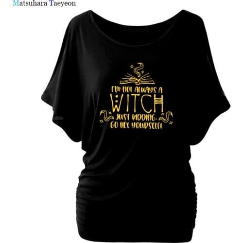 I'm Not Invariably T-shirt Funny Summer Women Halloween Party Tshirt High Quality Graphic Wiccan Short Sleeve Tees Tops