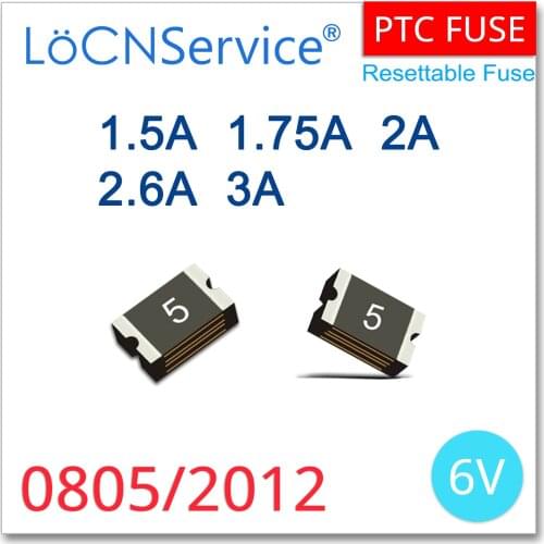 LoCNService 500PCS 0805/2012 6V 1.5A 1.75A 2A 2.6A 3A PTC Fuses Resettable Fuse SMD High Quality