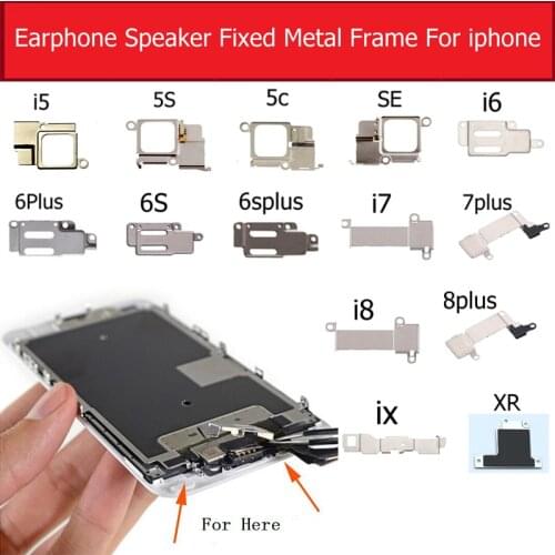 Earpiece Speaker Metal Frame Fixed Parts For iphone 5 5s 5c se 6 6s 7 8 Plus Earphone Speaker Small Holder Bracket Shield Plate