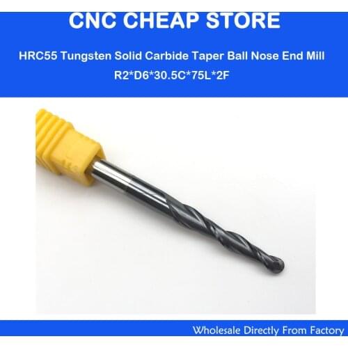2PCS R2.0*D6*30.5*75L*2F HRC55 Two flute Tungsten solid carbide NANO Coated Tapered Ball Nose End Mills,taper and cone Bits,wood